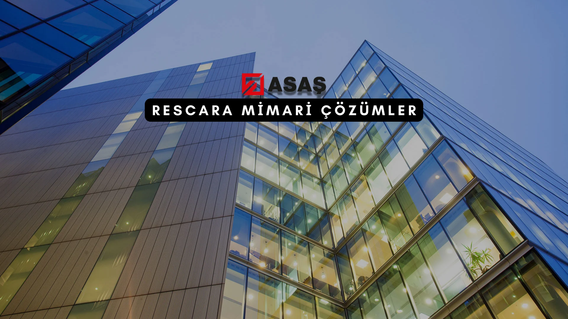ASAŞ Rescara Mimari Gereksinimler için Modern ve Teknolojik Çözümler
